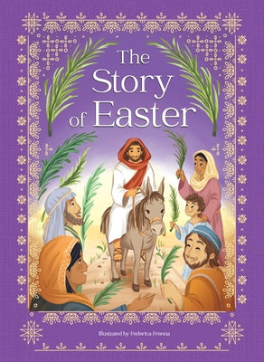 The Story of Easter by Mellon, Pippa