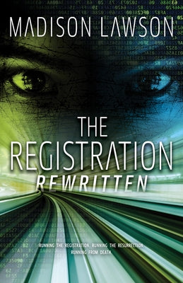 The Registration Rewritten: Volume 2 by Lawson, Madison