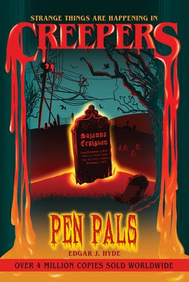 Creepers: Pen Pals by Hyde, Edgar J.