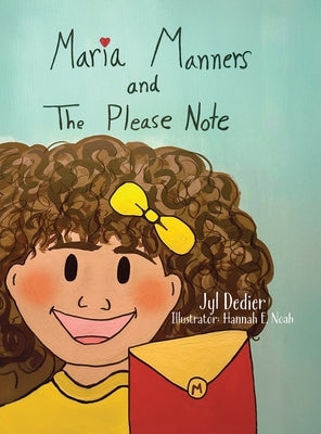 Maria Manners and The Please Note by Dedier, Jyl