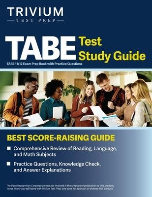 TABE Test Study Guide: TABE 11/12 Exam Prep Book with Practice Questions by Simon, Elissa