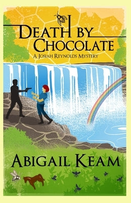Death By Chocolate: A Josiah Reynolds Mystery by Keam, Abigail