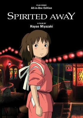 Spirited Away Film Comic: All-In-One Edition by Miyazaki, Hayao