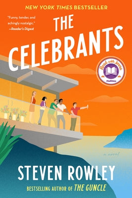 The Celebrants: A Read with Jenna Pick by Rowley, Steven