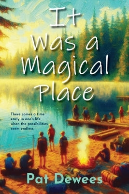 It Was a Magical Place by Dewees, Patrick