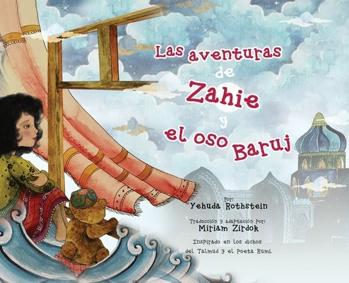 Las aventuras de Zahie y el oso Baruj by Rothstein, Yehuda