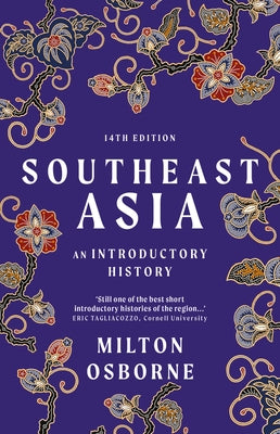 Southeast Asia: An Introductory History by Osborne, Milton