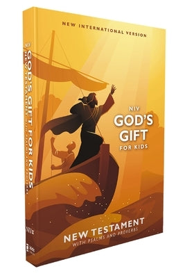 Niv, God's Gift for Kids New Testament with Psalms and Proverbs, Pocket-Sized, Paperback, Comfort Print by Zondervan