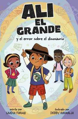 Al? El Grande Y El Error Sobre El Dinosaurio by Faruqi, Saadia