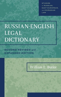 Russian-English Legal Dictionary by Butler, William E.