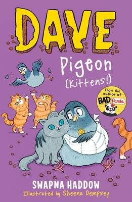 Dave Pigeon (Kittens!) by Haddow, Swapna