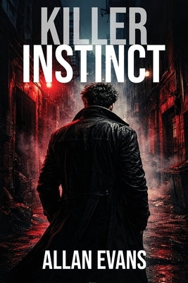 Killer Instinct by Evans, Allan