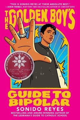 The Golden Boy's Guide to Bipolar by Reyes, Sonido