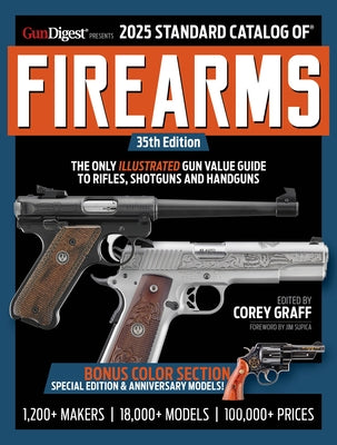 2025 Standard Catalog of Firearms by Graff, Corey