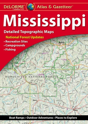 Delorme Atlas & Gazetteer: Mississippi by Delorme