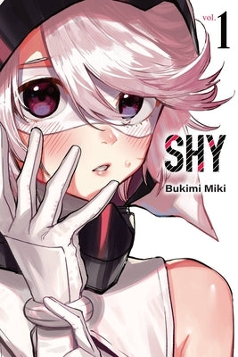 Shy, Vol. 1: Volume 1 by Miki, Bukimi
