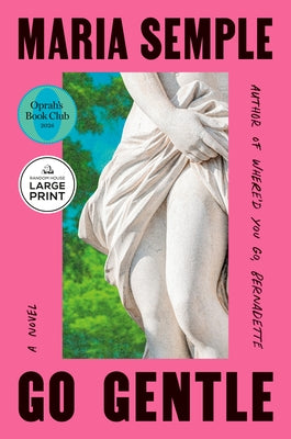 Go Gentle by Semple, Maria