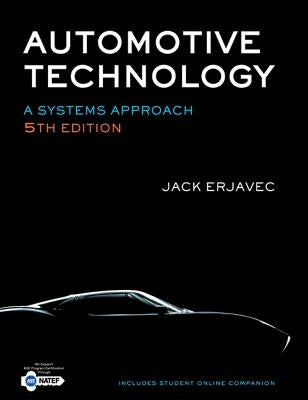 Automotive Technology Systems Approach + Tech Manual Package by Erjavec