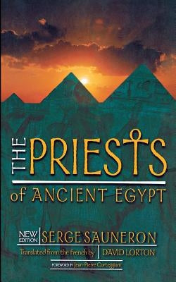 The Priests of Ancient Egypt: New Edition by Sauneron, Serge