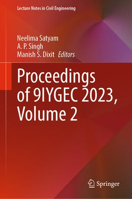 Proceedings of 9iygec 2023, Volume 2 by Satyam, Neelima