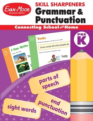 Skill Sharpeners: Grammar & Punctuation, Prek Workbook by Evan-Moor Educational Publishers