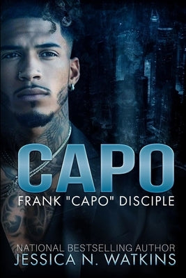 Capo: Frank "Capo" Disciple by Watkins, Jessica N.