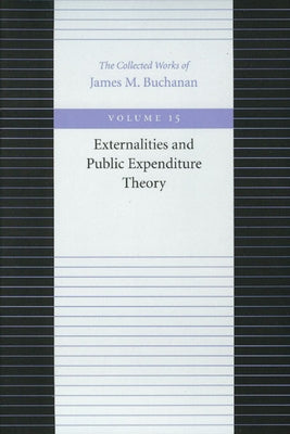 Externalities and Public Expenditure Theory by Buchanan, James M.