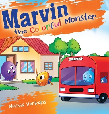 Marvin the Colorful Monster by Verikakis, Melissa