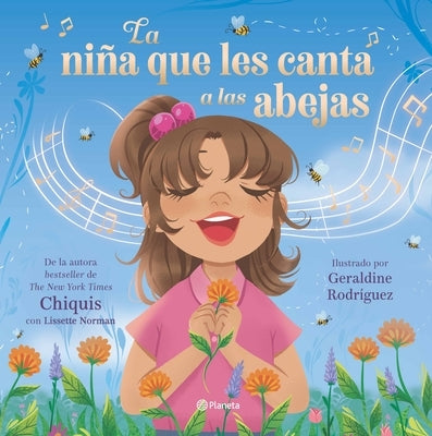 La Niña Que Les Canta a Las Abejas / The Girl Who Sings to Bees by Chiquis