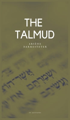The Talmud by Darmesteter, Ars&#232;ne