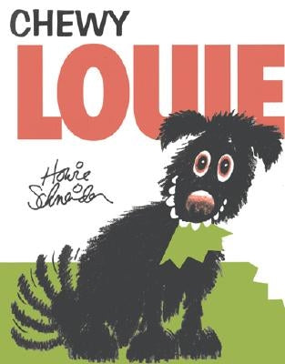 Chewy Louie by Schneider, Howie