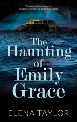 The Haunting of Emily Grace by Taylor, Elena