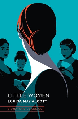 Little Women by Alcott, Louisa May