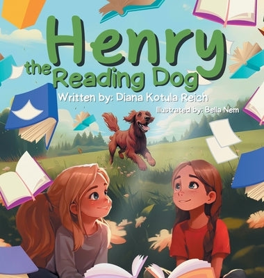 Henry the Reading Dog by Reich, Diana Kotula