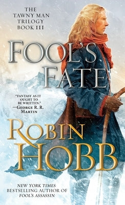 Fool's Fate: The Tawny Man Trilogy Book III by Hobb, Robin