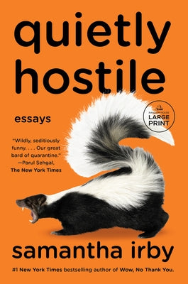 Quietly Hostile: Essays by Irby, Samantha
