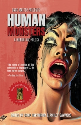 Human Monsters: A Horror Anthology by Hartmann, Sadie