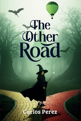 The Other Road by Perez, Carlos