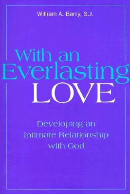 With an Everlasting Love by Barry, William A.