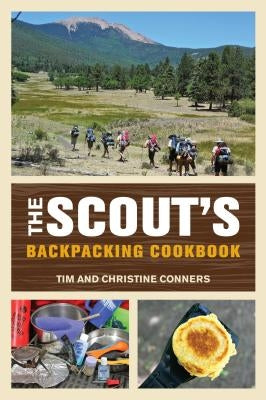 Scout's Backpacking Cookbook by Conners, Christine