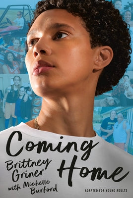 Coming Home (Adapted for Young Adults) by Griner, Brittney