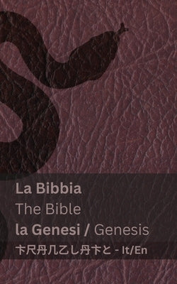 La Bibbia (la Genesi) / The Bible (Genesis): Tranzlaty Italiano English by Kjv