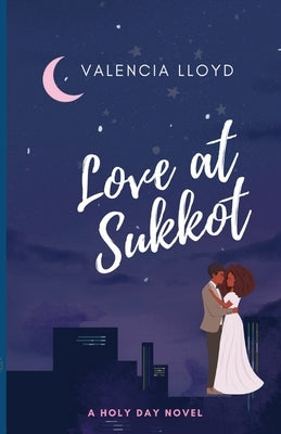 Love at Sukkot by Lloyd, Valencia