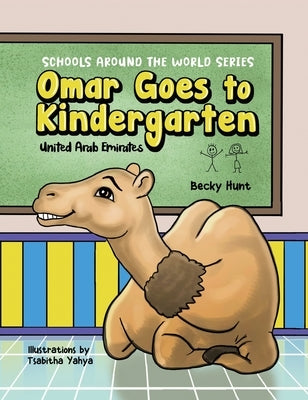 Omar Goes to Kindergarten by Hunt, Becky