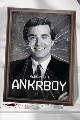 Ankrboy by Pettit, Mark