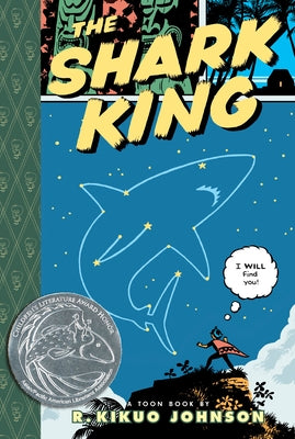 The Shark King: Toon Books Level 3 by Johnson, R. Kikuo