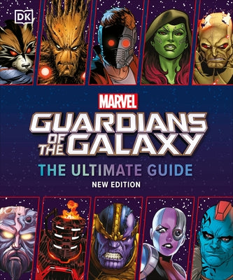 Marvel Guardians of the Galaxy the Ultimate Guide New Edition by Jones, Nick