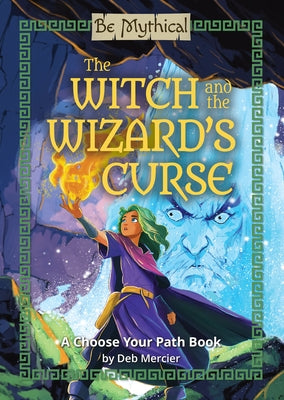 The Witch and the Wizard's Curse by Mercier, Deb