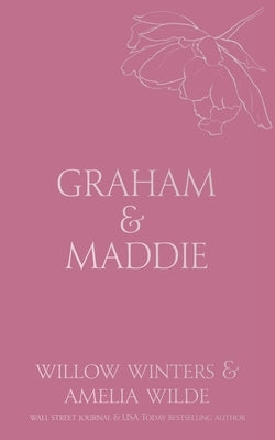 Graham & Maddie: Sealed with a Kiss by Winters, Willow