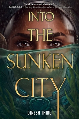 Into the Sunken City by Thiru, Dinesh